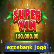 ezzebank jogo